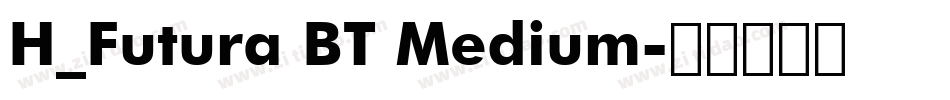 H_Futura BT Medium字体转换
